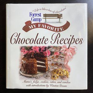 Forrest Gump: My Favorite Chocolate Recipes: Mama's Fudge, Cookies, Cakes, & Can